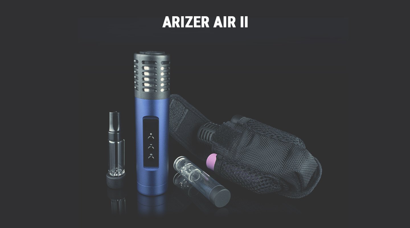 Arizer Solo II vs Arizer Air II - RQS Blog