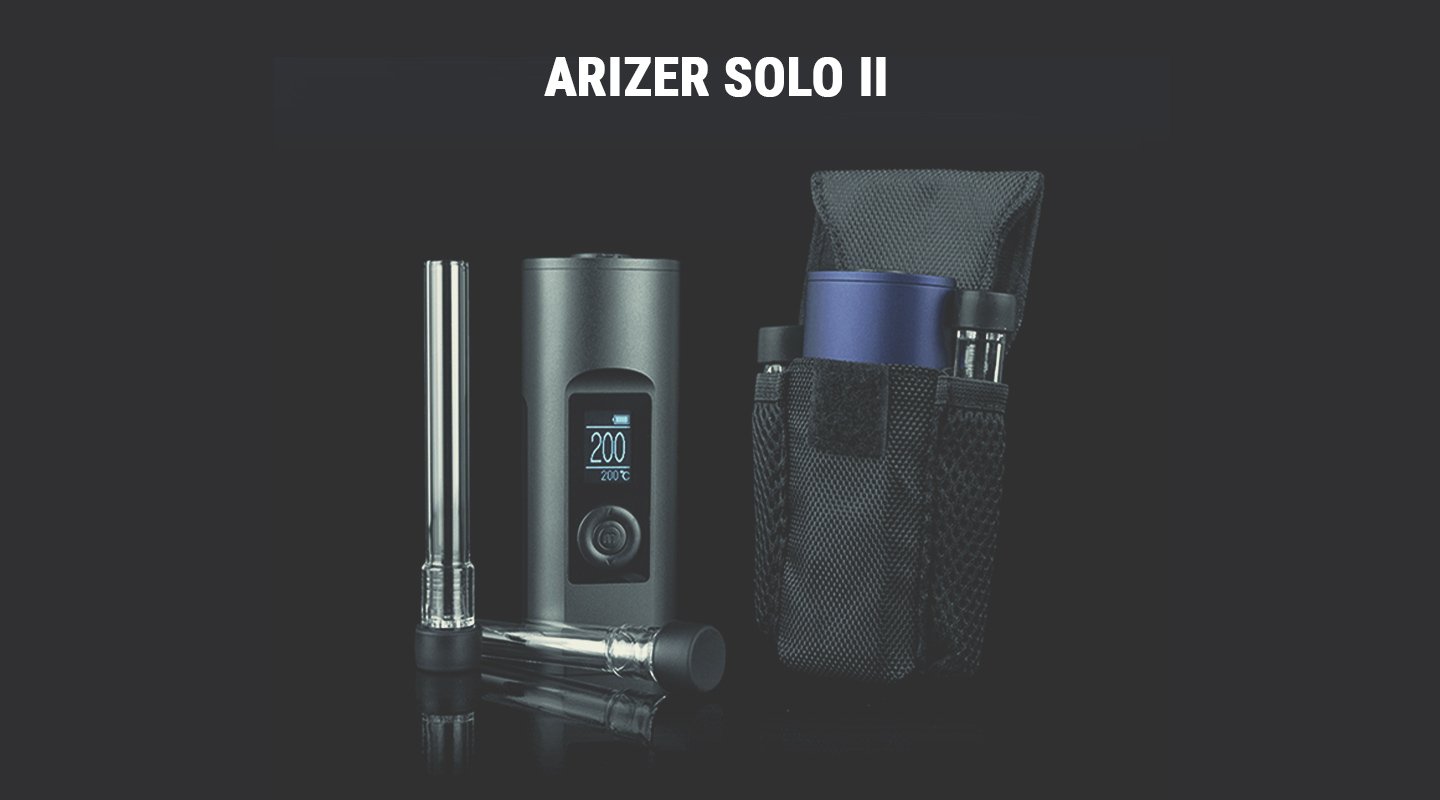 Arizer Solo II vs Arizer Air II Arizer Solo II vs Arizer Air II